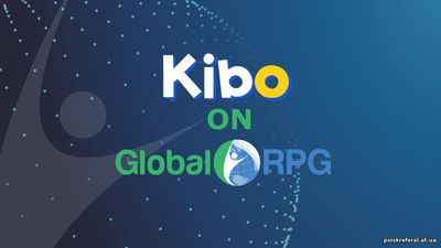   «Приветствуем Вас на GlobalRPG! Ознакомьтесь с новым проектом KIBO PLATFORM!» - КАК ЗАРАБОТАТЬ В ИНТЕРНЕТЕ
